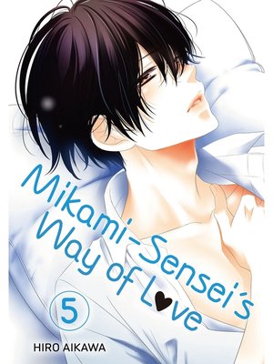 cover image of Mikami-sensei's Way of Love, Volume 5